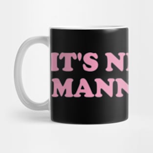 it's never a mannequin shirt, true crime podcasts shirt, funny shirt, crime y2k Mug